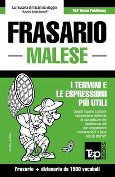 portada Frasario - Malese - I termini e le espressioni più utili: Frasario e dizionario da 1500 vocaboli (en Italiano)