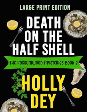 portada Death on the Half Shell: Large Print Edition (en Inglés)