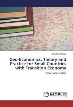 portada Geo-Economics: Theory and Practice for Small Countries with Transition Economy: View from Georgia