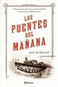 portada Los Puentes Del Mañana (Planeta Internacional) (in Spanish)