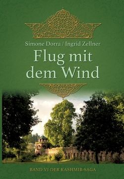 portada Flug mit dem Wind: Band VI der Kashmir-Saga (en Alemán)