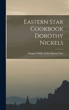 portada Eastern Star Cookbook Dorothy Nickels (en Inglés)