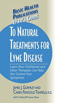portada User's Guide to Natural Treatments for Lyme Disease (Basic Health Publications User's Guide) (en Inglés)