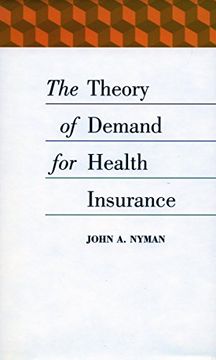 portada The Theory of Demand for Health Insurance (en Inglés)