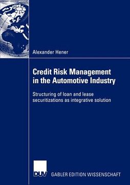 portada credit risk management in the automotive industry: structuring of loan and lease securitizations as integrative solution