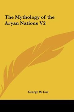 portada the mythology of the aryan nations v2 (en Inglés)