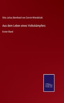 portada Aus dem Leben eines Volkskämpfers: Erster Band (in German)