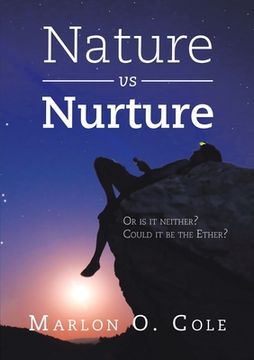 portada Nature Vs Nurture: Or Is It Neither? Could It Be the Ether? (in English)