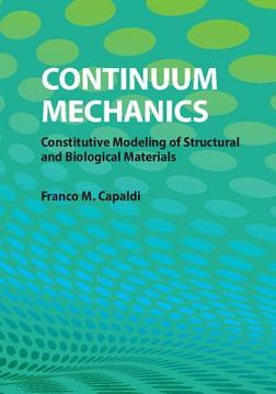 portada continuum mechanics: constitutive modeling of structural and biological materials (in English)