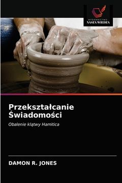 portada Przeksztalcanie Świadomości (en Polaco)