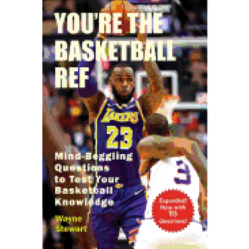 portada You're the Basketball Ref: Mind-Boggling Questions to Test Your Basketball Knowledge (en Inglés)