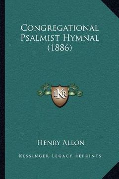 portada congregational psalmist hymnal (1886) (en Inglés)