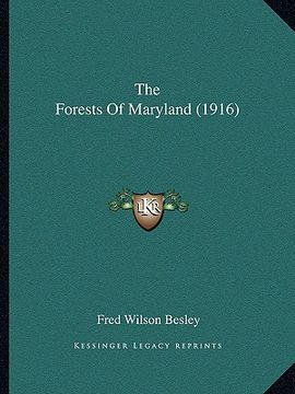 portada the forests of maryland (1916) (in English)