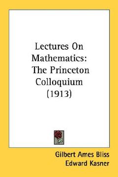 portada lectures on mathematics: the princeton colloquium (1913) (in English)