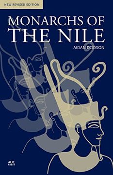 portada Monarchs of the Nile: New Revised Edition (en Inglés)