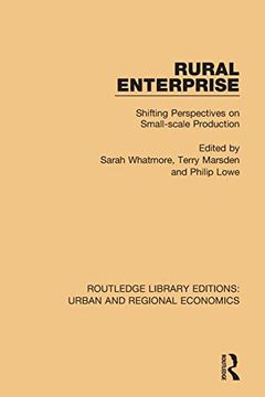 portada Rural Enterprise: Shifting Perspectives on Small-Scale Production (Routledge Library Editions: Urban and Regional Economics) (in English)