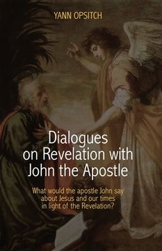 portada Dialogues on Revelation with John the Apostle (en Inglés)