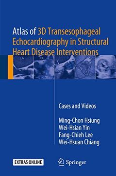 portada Atlas of 3D Transesophageal Echocardiography in Structural Heart Disease Interventions: Cases and Videos (en Inglés)