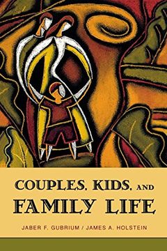 portada Couples, Kids, and Family Life (Social Worlds From the Inside Out) 