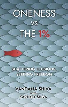 portada Oneness vs the 1%: Shattering Illusions, Seeding Freedom (en Inglés)