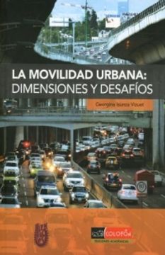 portada MOVILIDAD URBANA, LA. DIMENSIONES Y DESAFIOS