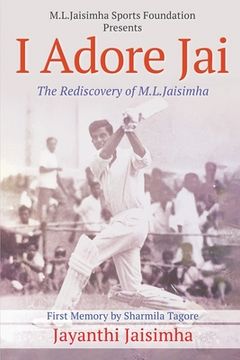 portada I Adore Jai: The Rediscovery of M.L.Jaisimha (en Inglés)