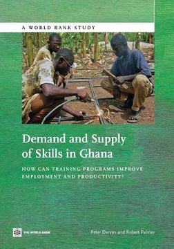 portada Demand and Supply of Skills in Ghana: How Can Training Programs Improve Employment and Productivity? (en Inglés)