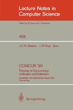 portada concur '90: theories of concurrency: unification and extension (en Inglés)