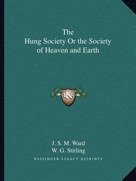 portada the hung society or the society of heaven and earth (en Inglés)