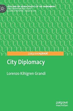portada City Diplomacy (Cities and the Global Politics of the Environment) (en Inglés)