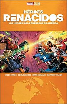 portada Héroes Renacidos: Los Héroes más Poderosos de América - Marvel Deluxe (in Spanish)