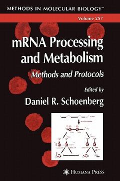 portada mrna processing and metabolism: methods and protocols (en Inglés)