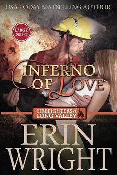 portada Inferno of Love: A Forbidden Love Fireman Romance (Large Print) (en Inglés)