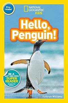 portada National Geographic Readers: Hello, Penguin! (Pre-Reader) (en Inglés)