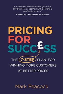 portada Pricing for Success: The 7-Step Plan for Winning More Customers at Better Prices (in English)