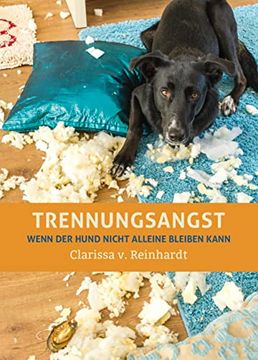 portada Trennungsangst: Wenn der Hund Nicht Alleine Bleiben Kann (en Alemán)