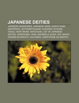 portada japanese deities: japanese goddesses, japanese gods, shinto kami, amaterasu, kotoamatsukami, susanoo, kitsune, tengu, inari kami, watats