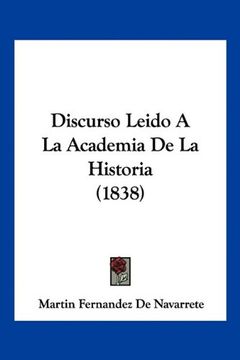portada Discurso Leido a la Academia de la Historia (1838) (in Spanish)