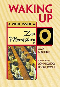 portada Waking up: A Week Inside a zen Monastery: A Week Inside a zen Monastry (Week Inside¹Series) (en Inglés)