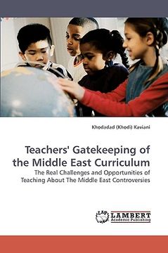 portada teachers' gatekeeping of the middle east curriculum