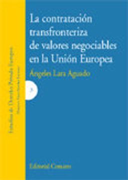portada La contratacion transfronteriza devalores negociables en la union europea (in Spanish)