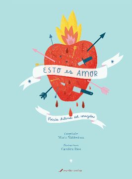 portada Esto es Amor. Poesia Chilena del Corazon (in Spanish)