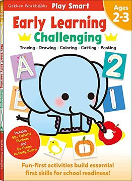 portada Play Smart Early Learning: Challenging - age 2-3: Pre-K Activity Workbook: Learn Essential First Skills: Tracing, Coloring, Shapes, Cutting, Drawing,. Numbers, Letters; Go-Green Activity-Board (en Inglés)