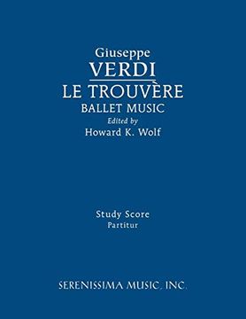 portada Le Trouvere, Ballet Music: Study Score 