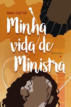 portada Minha Vida de Ministra (en Portugués)