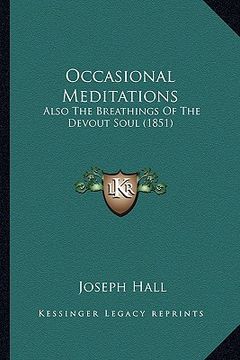 portada occasional meditations: also the breathings of the devout soul (1851) (in English)