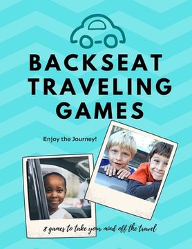 portada Backseat Traveling Games: 8 paper games excellent for travel by car, air, train, or bus