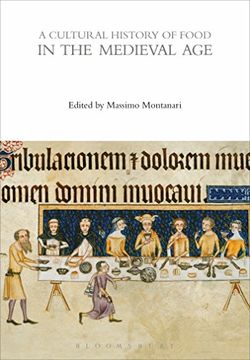 portada A Cultural History of Food in the Medieval age (The Cultural Histories Series) (in English)