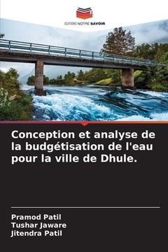portada Conception et analyse de la budgétisation de l'eau pour la ville de Dhule. (in French)