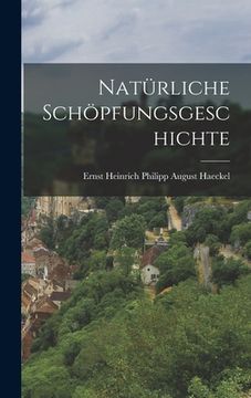 portada Natürliche Schöpfungsgeschichte (en Alemán)